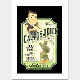 cactus juice Posters and Art